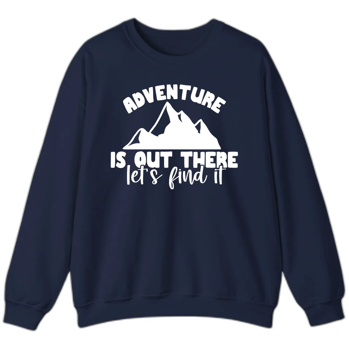 White jagged mountain silhouette with text 'Adventure Is, Out There let's find it' on gray background in Navy