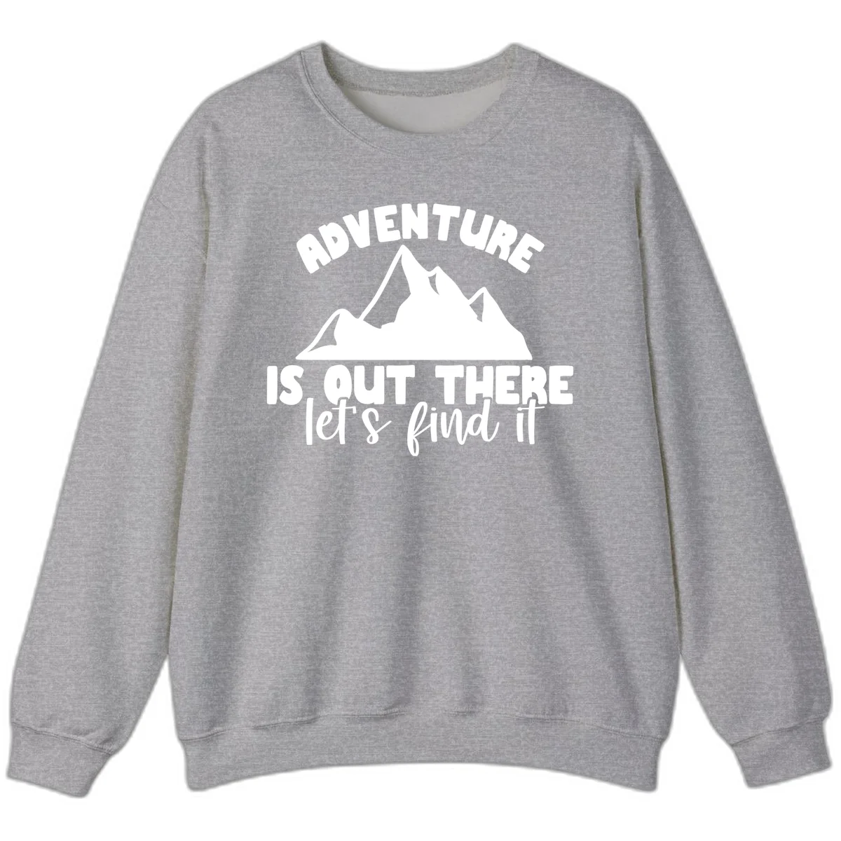 White jagged mountain silhouette with text 'Adventure Is, Out There let's find it' on gray background in Sport Grey