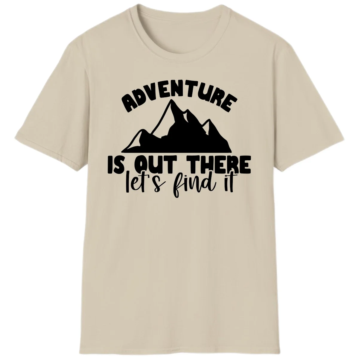 White jagged mountain silhouette with text 'Adventure Is, Out There let's find it' on gray background in Sand