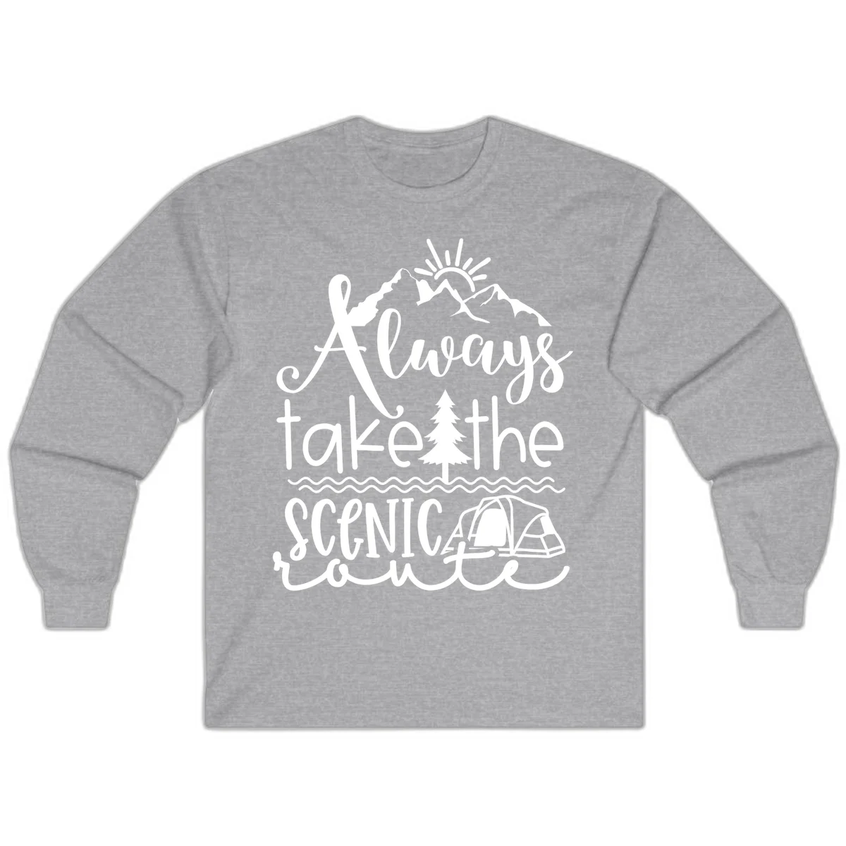 White line art design with mountains, sun, pine tree, tent, and water featuring 'Always take the scenic route' script text in Sport Grey