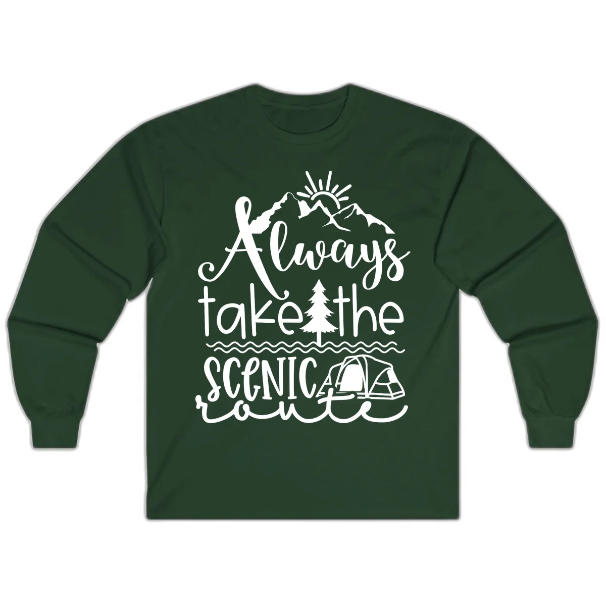 White line art design with mountains, sun, pine tree, tent, and water featuring 'Always take the scenic route' script text in Forest Green