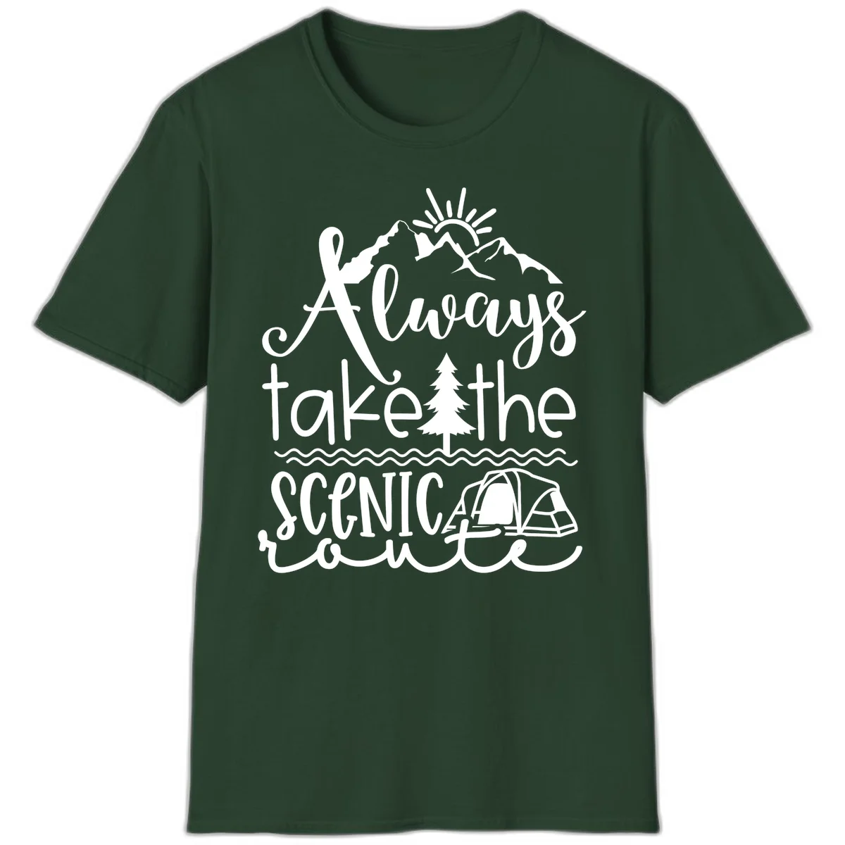 White line art design with mountains, sun, pine tree, tent, and water featuring 'Always take the scenic route' script text in Forest Green