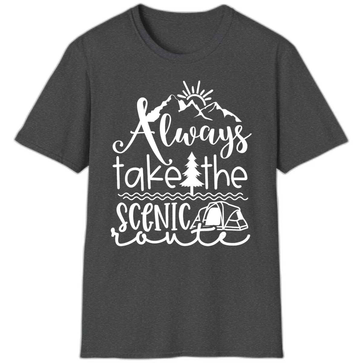 White line art design with mountains, sun, pine tree, tent, and water featuring 'Always take the scenic route' script text in Dark Heather