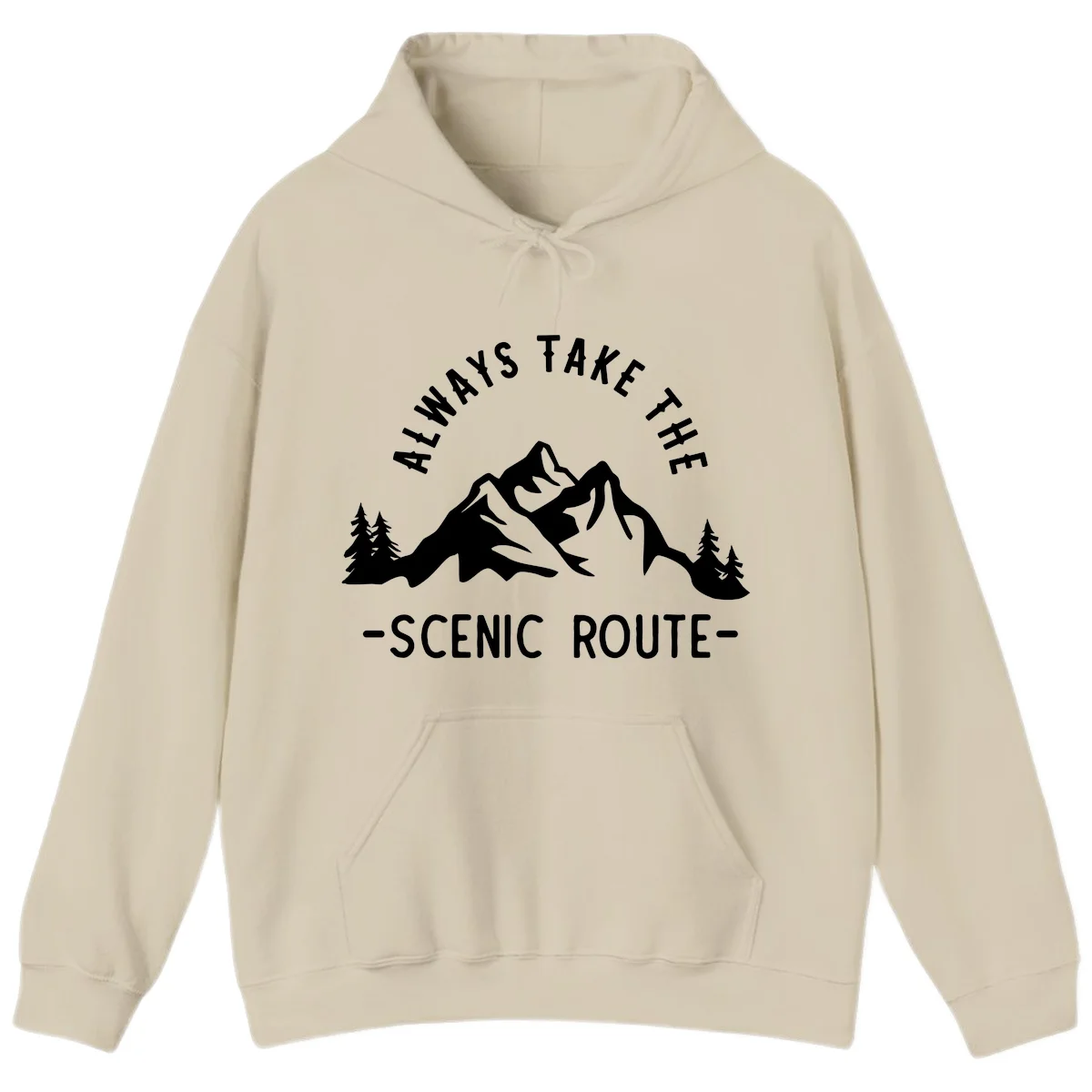 Mountain landscape with evergreen trees and text reading 'Always Take The Scenic Route' in bold lettering in Sand