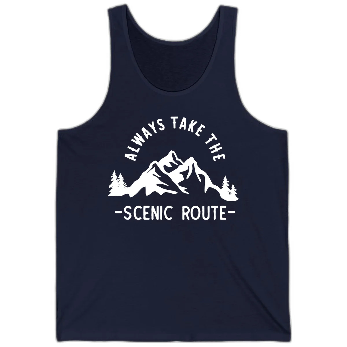 Mountain landscape with evergreen trees and text reading 'Always Take The Scenic Route' in bold lettering in Navy
