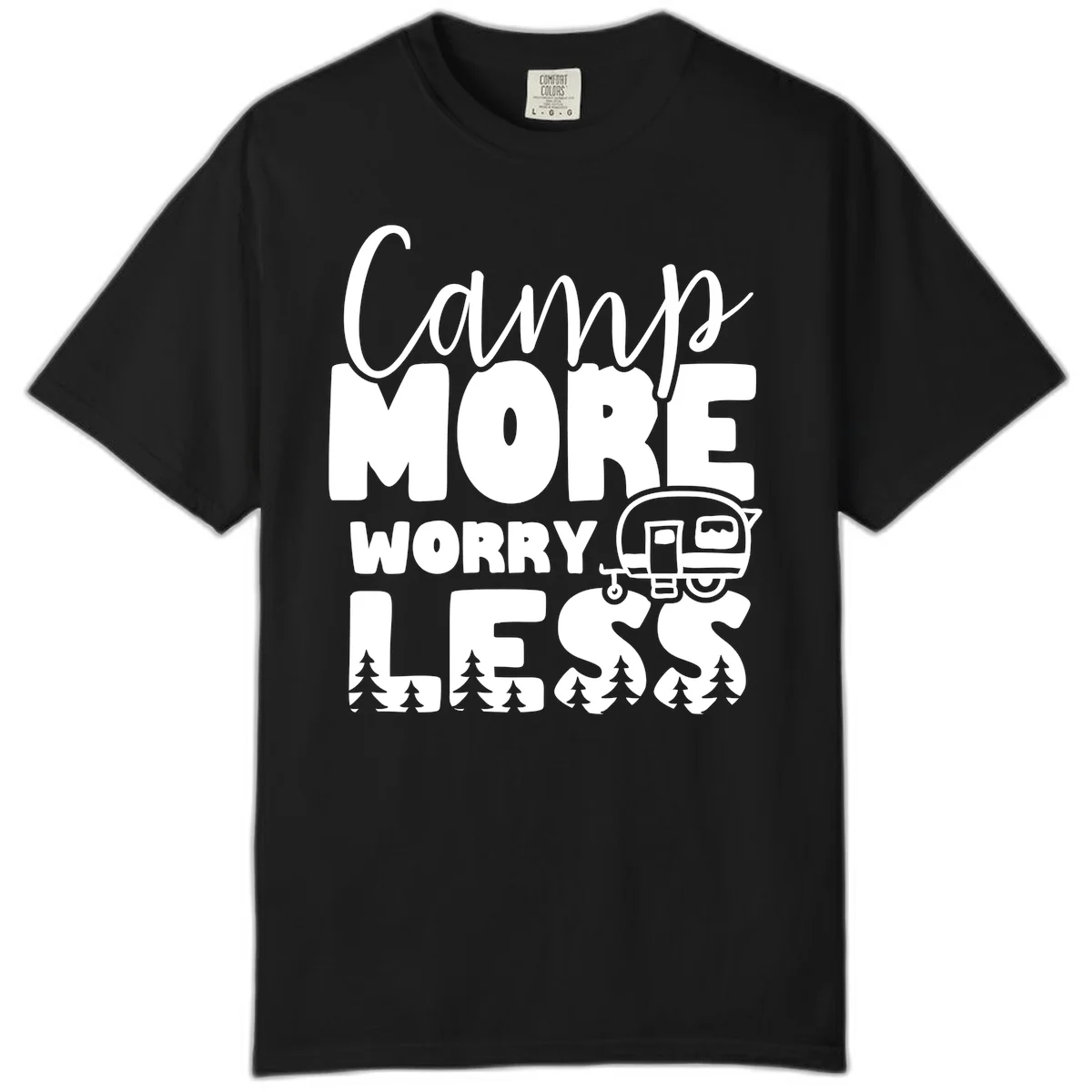 Camp More Worry Less design with flowing script text, camping trailer, and pine trees on gray background in Black