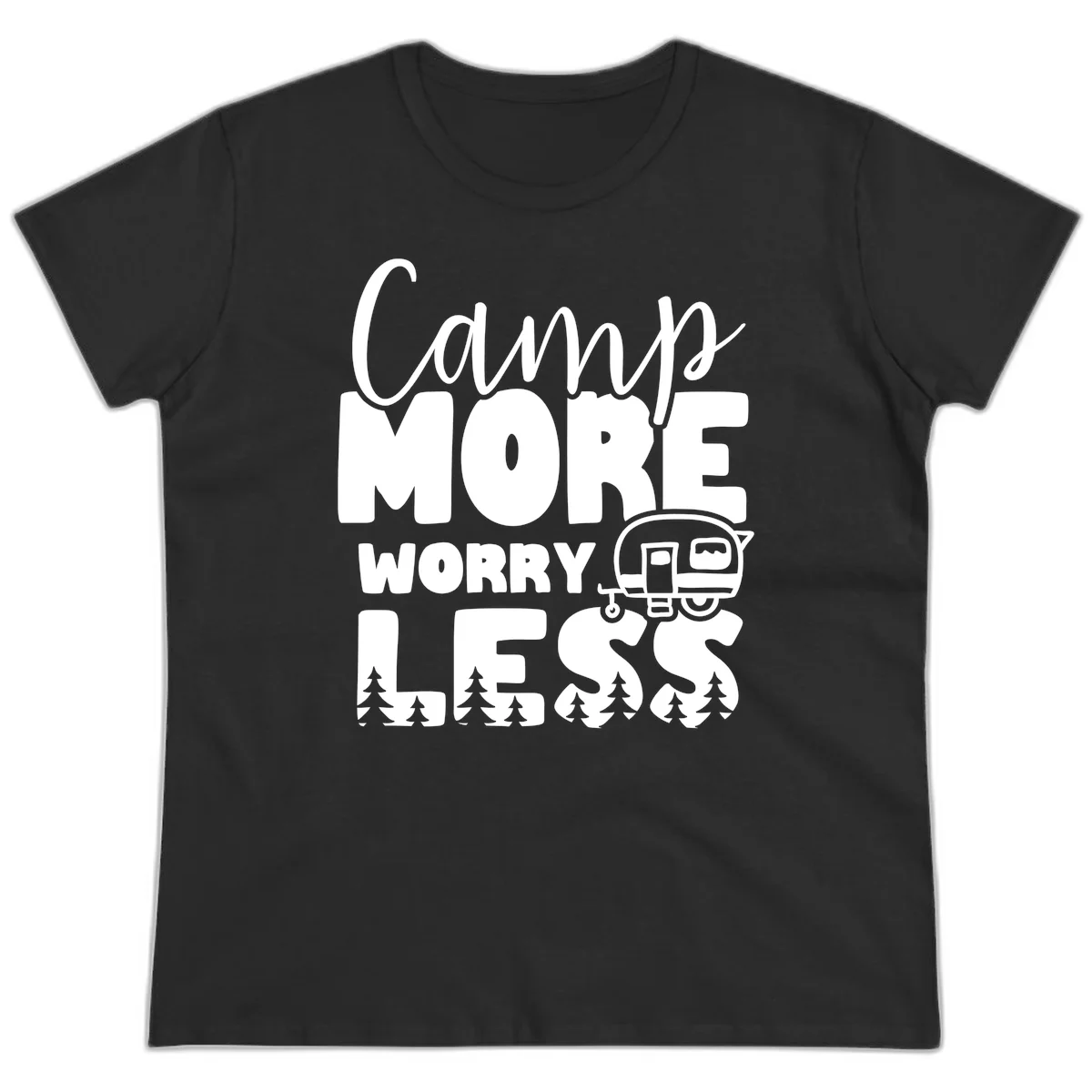 Camp More Worry Less design with flowing script text, camping trailer, and pine trees on gray background in Black