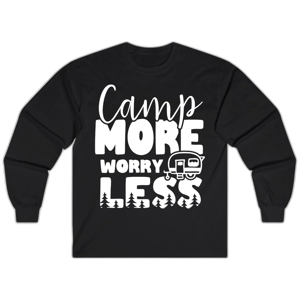 Camp More Worry Less design with flowing script text, camping trailer, and pine trees on gray background in Black