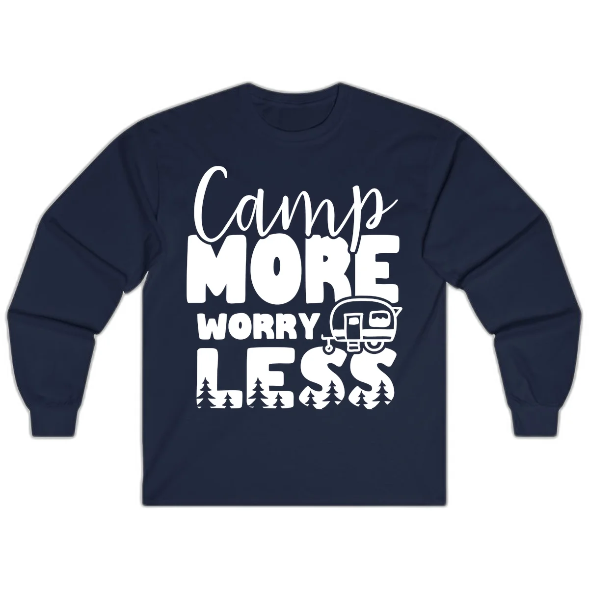 Camp More Worry Less design with flowing script text, camping trailer, and pine trees on gray background in Navy