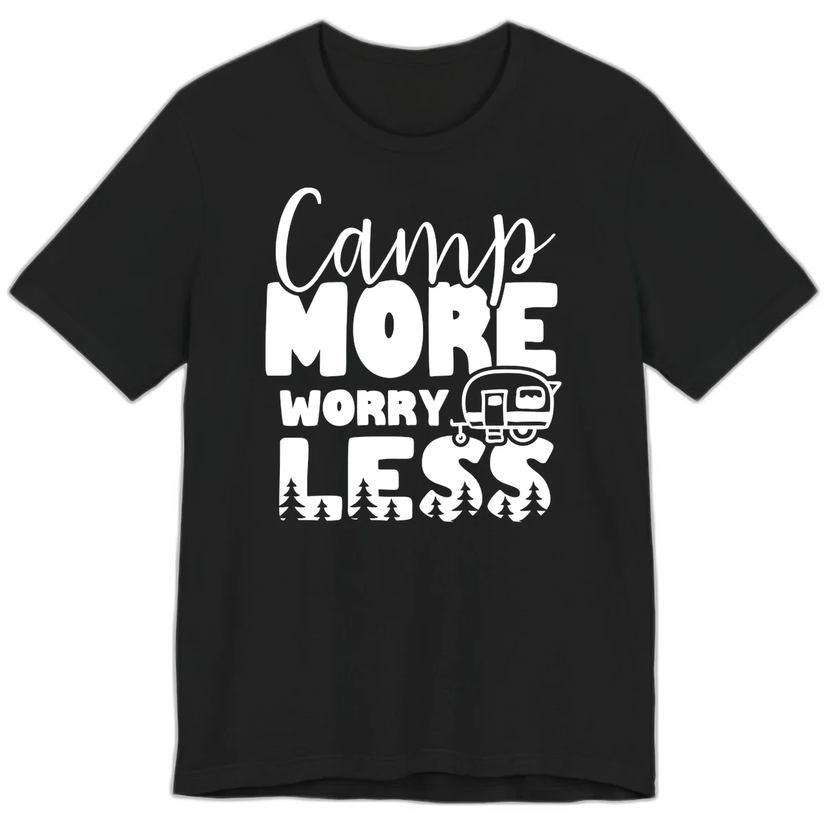 Camp More Worry Less design with flowing script text, camping trailer, and pine trees on gray background in Black