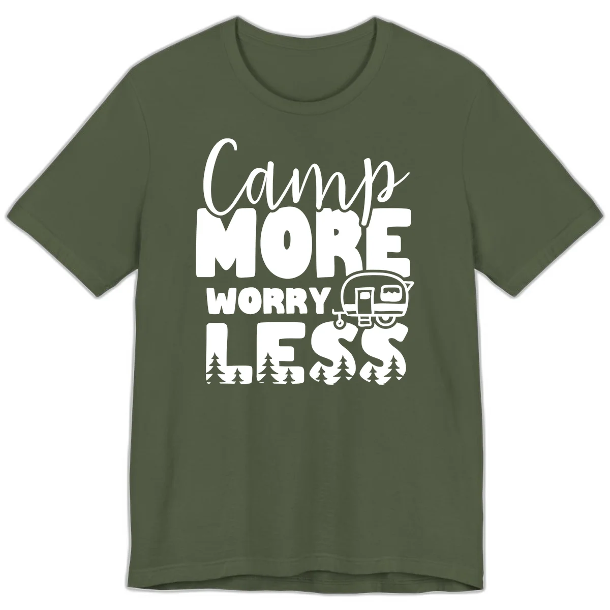 Camp More Worry Less design with flowing script text, camping trailer, and pine trees on gray background in Military Green