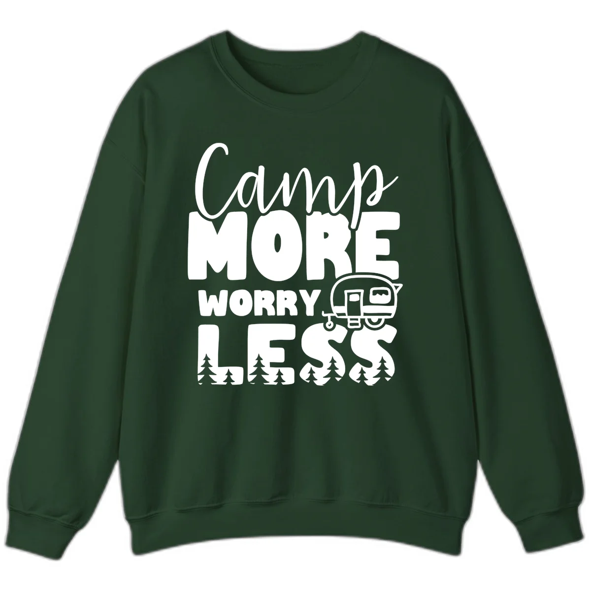 Camp More Worry Less design with flowing script text, camping trailer, and pine trees on gray background in Forest Green