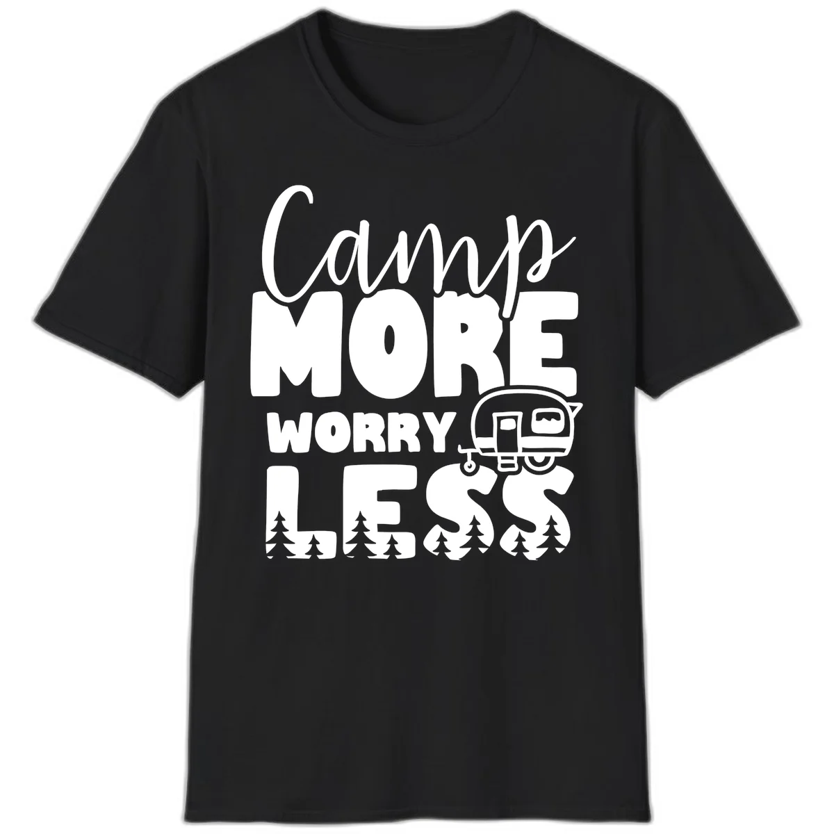 Camp More Worry Less design with flowing script text, camping trailer, and pine trees on gray background in Black