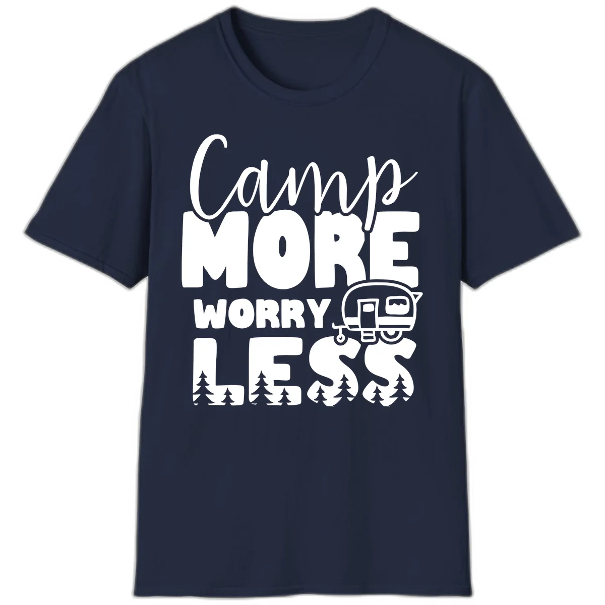 Camp More Worry Less design with flowing script text, camping trailer, and pine trees on gray background in Navy