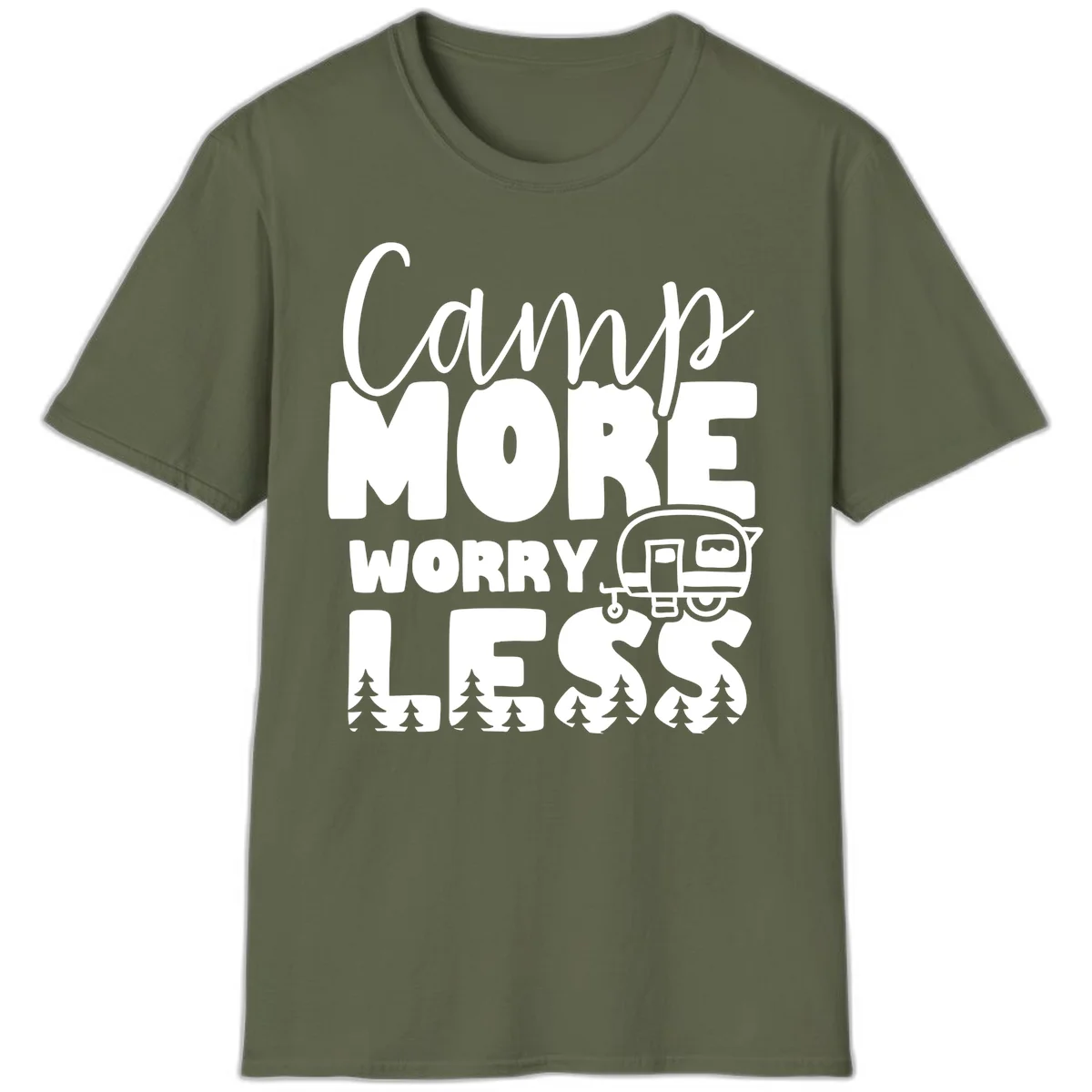 Camp More Worry Less design with flowing script text, camping trailer, and pine trees on gray background in Military Green