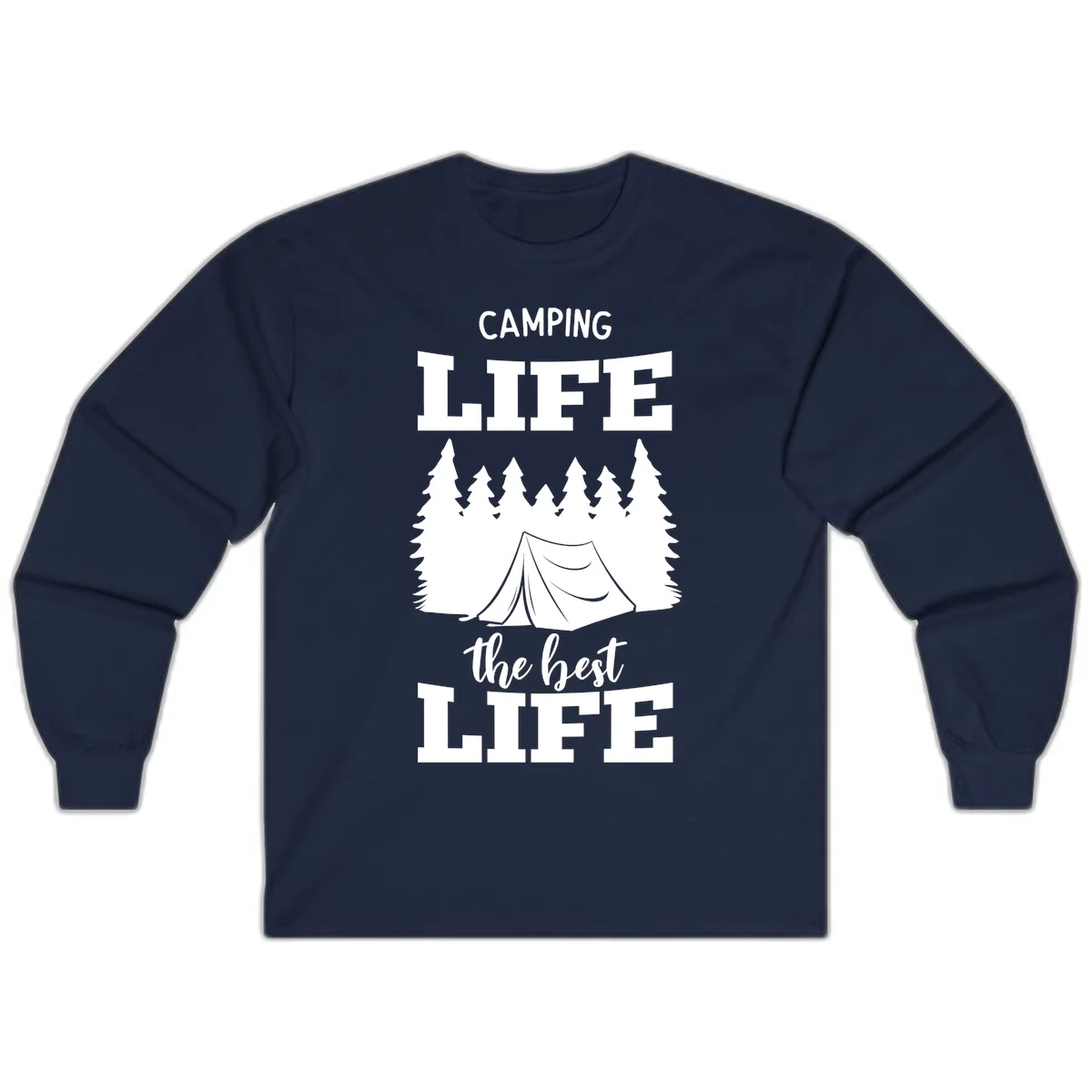 White tent and forest silhouette with text reading Camping Life The Best Life on gray background in Navy