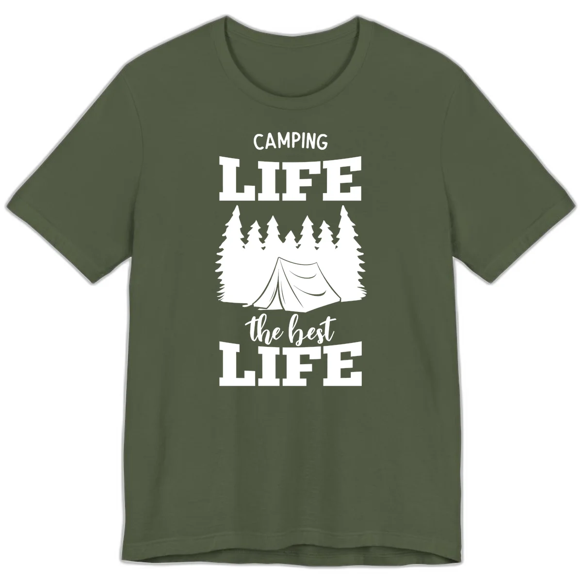 White tent and forest silhouette with text reading Camping Life The Best Life on gray background in Military Green