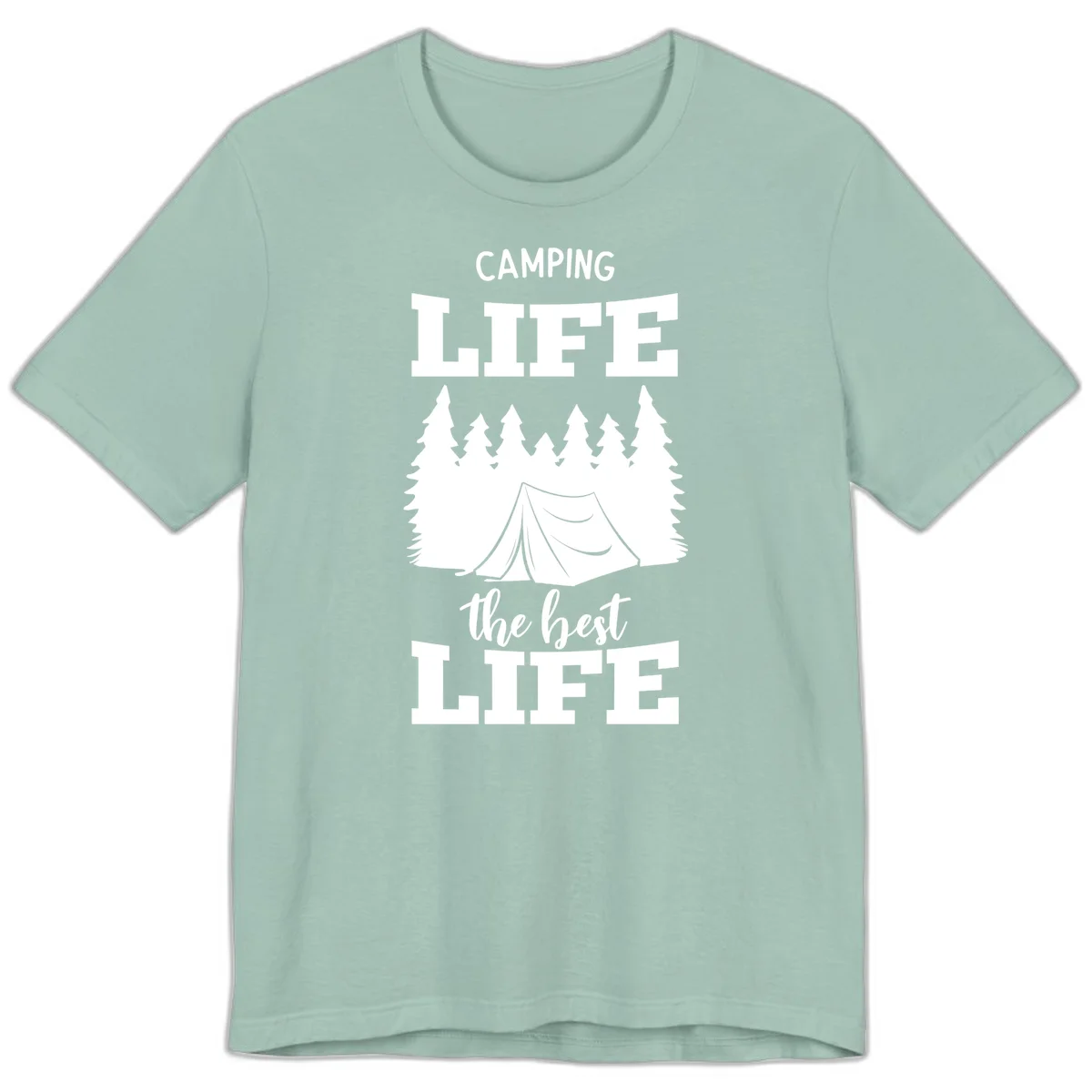 White tent and forest silhouette with text reading Camping Life The Best Life on gray background in Dusty Blue