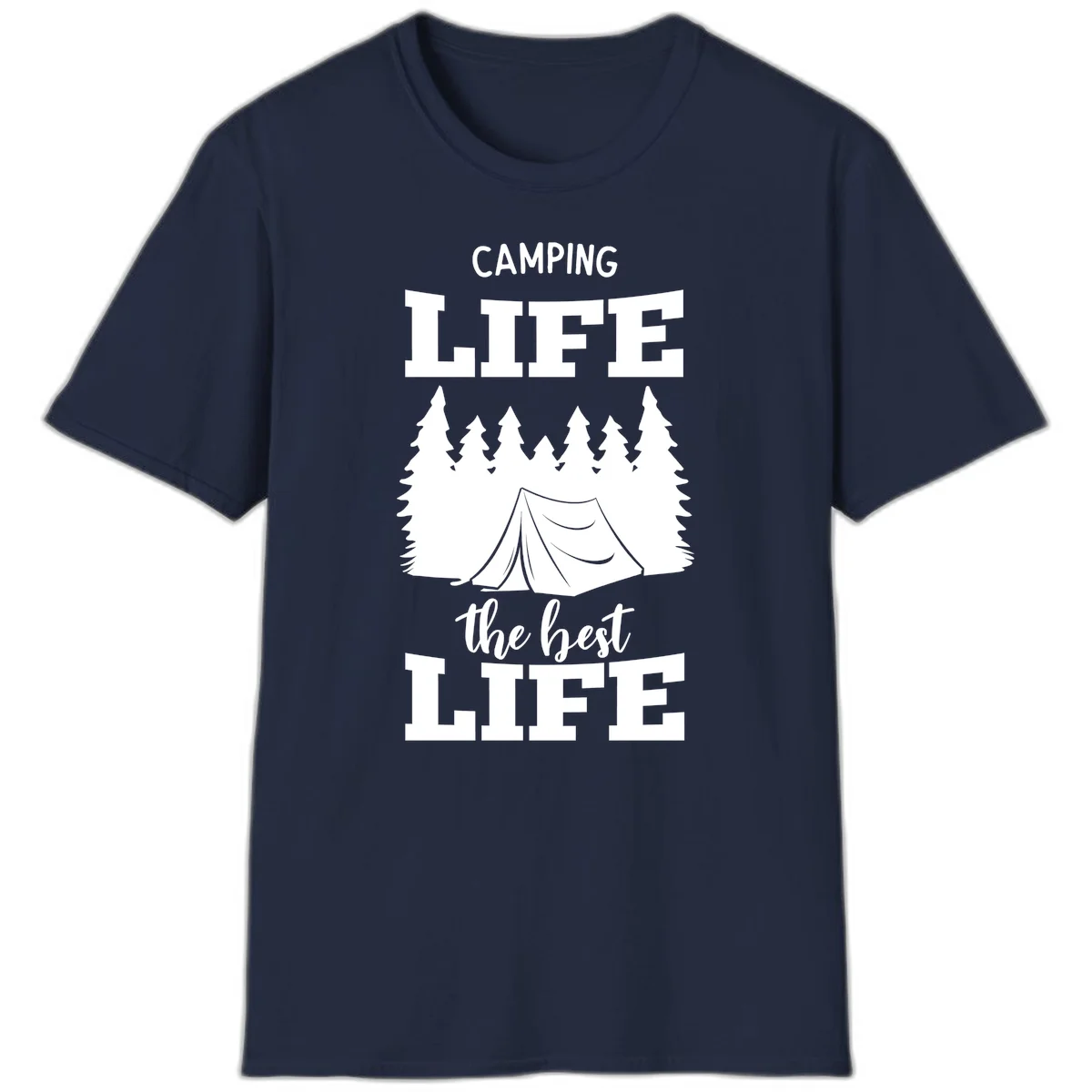 White tent and forest silhouette with text reading Camping Life The Best Life on gray background in Navy