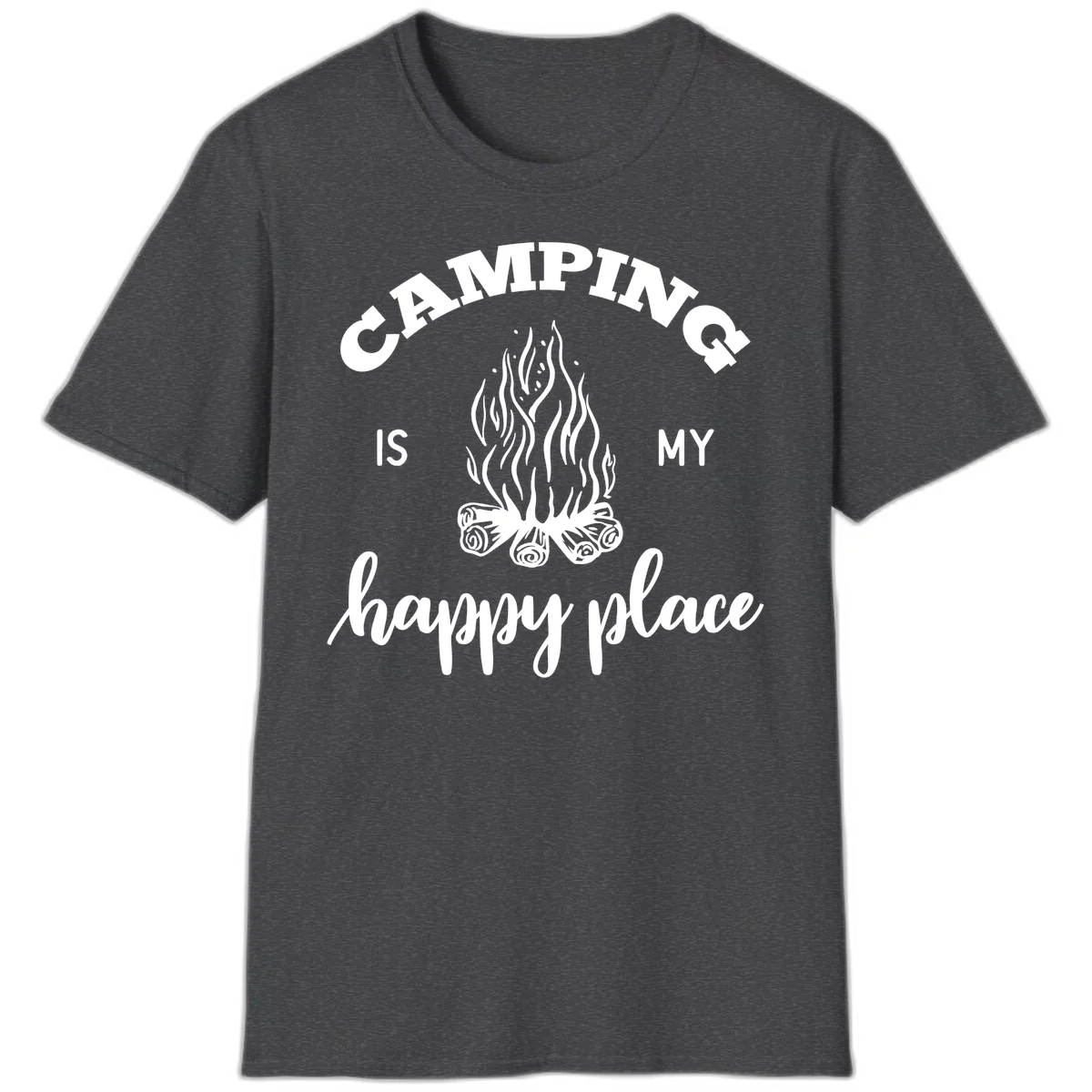 White campfire illustration with text reading 'Camping Is My Happy Place' on gray background in Dark Heather