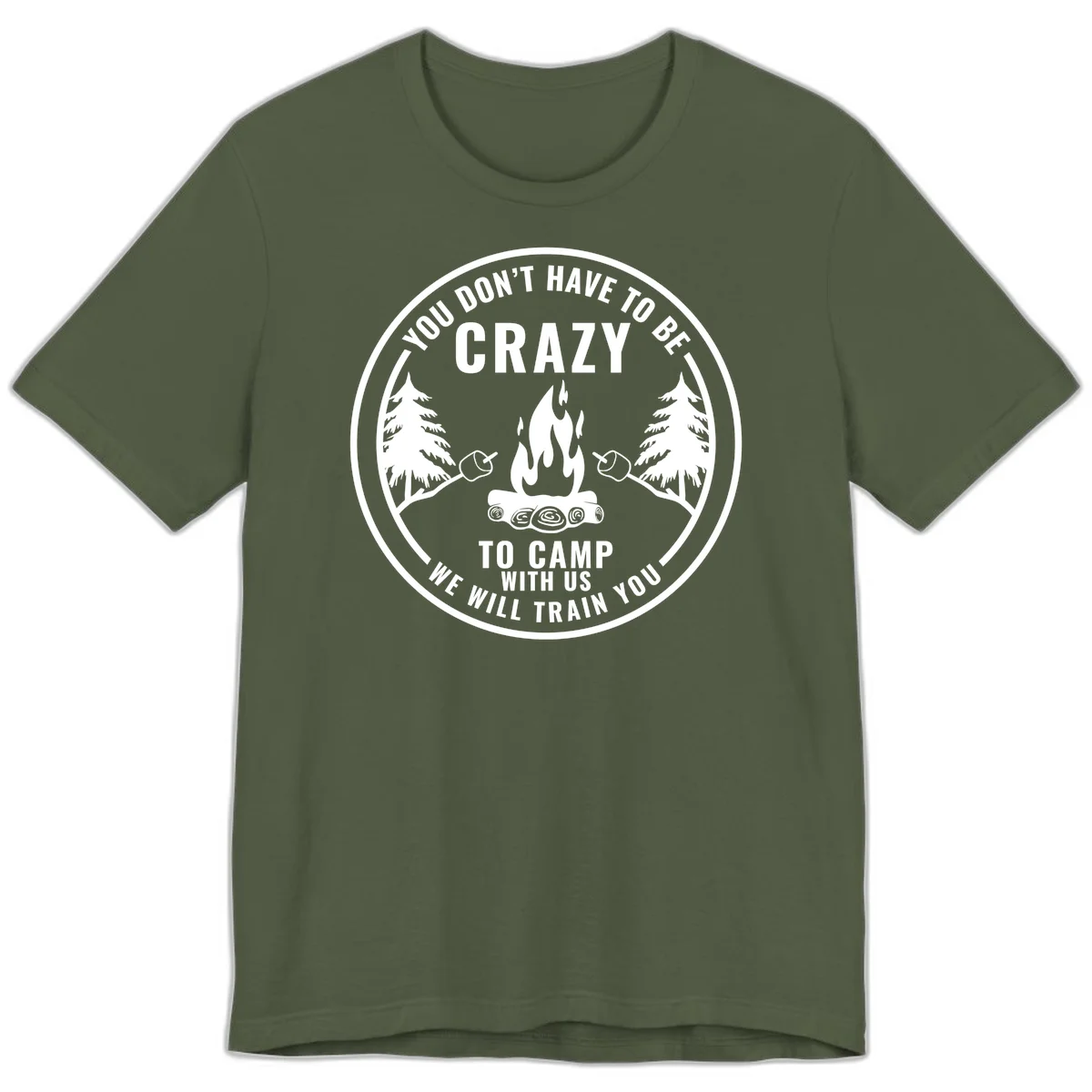 Circular badge design with campfire, pine trees, and marshmallows on sticks with humorous camping text about training crazy campers in Military Green