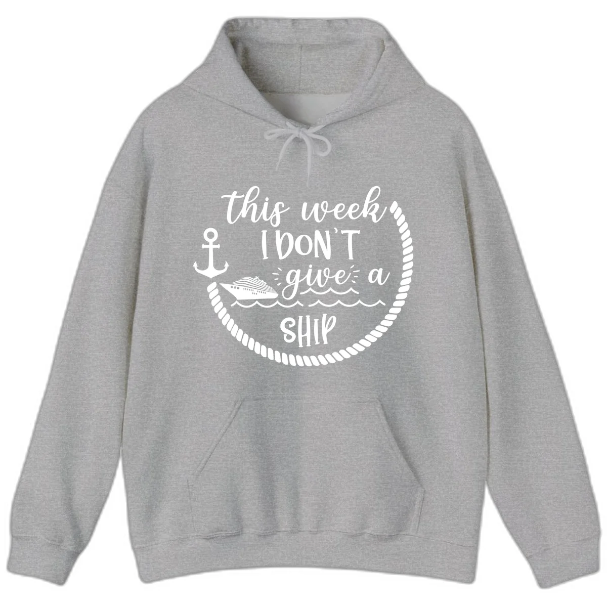 This Week I Don't Give A Ship Hoodie in Sport Grey