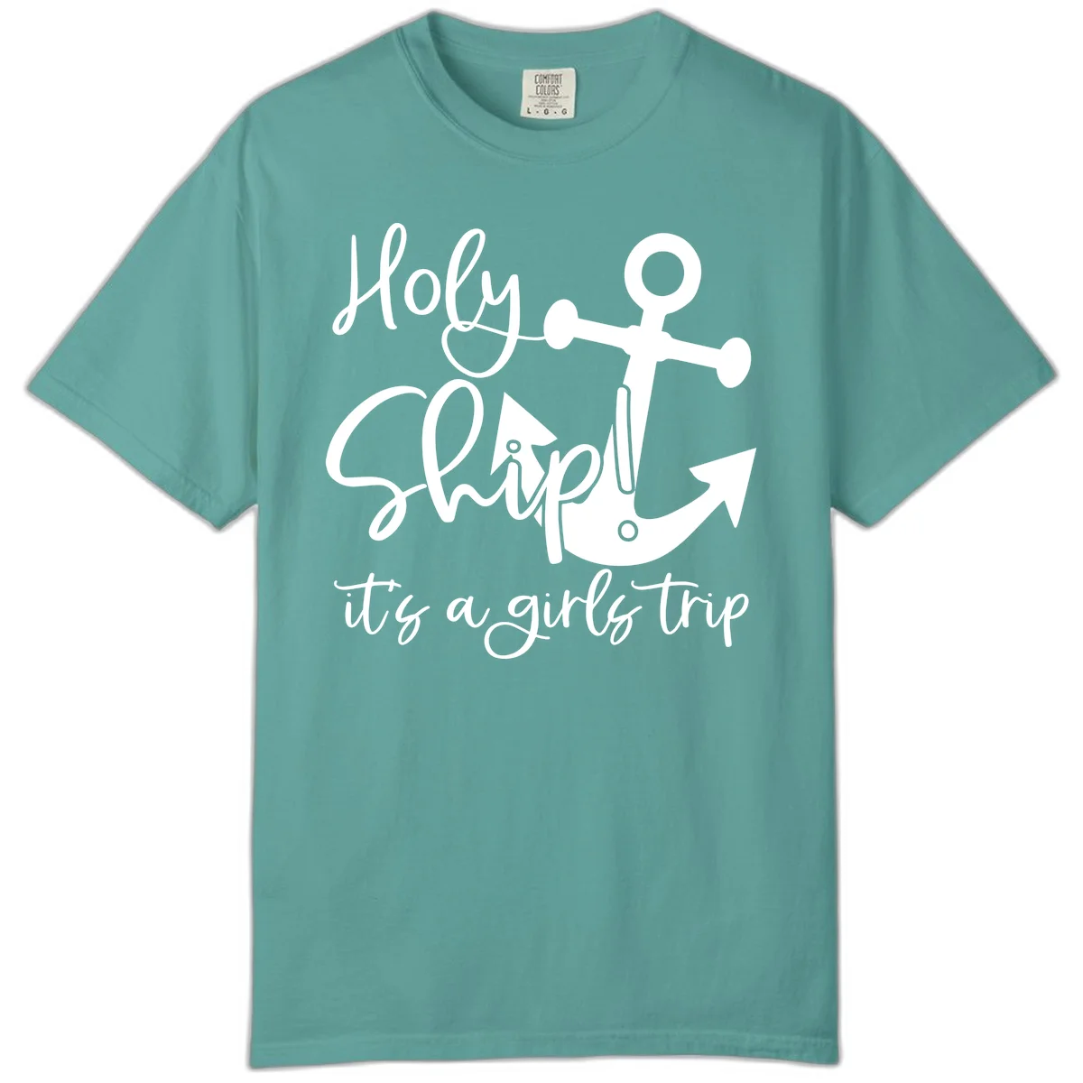 Holy Ship Girls Trip Anchor Comfort Color in Seafoam