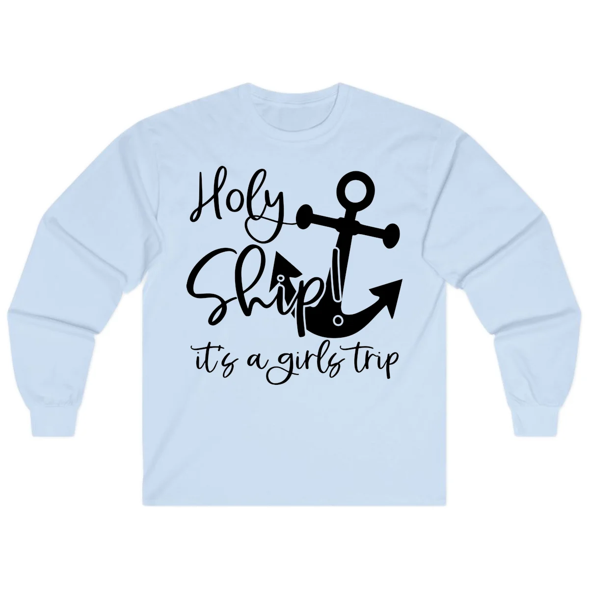 Holy Ship Girls Trip Anchor Long Sleeve in Light Blue