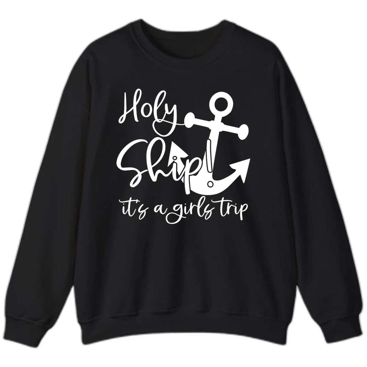 Holy Ship Girls Trip Anchor Sweatshirt in Black