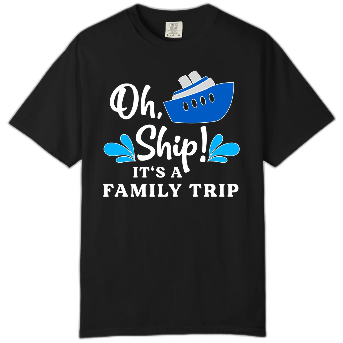 Oh Ship It's A Family Trip Comfort Color in Black