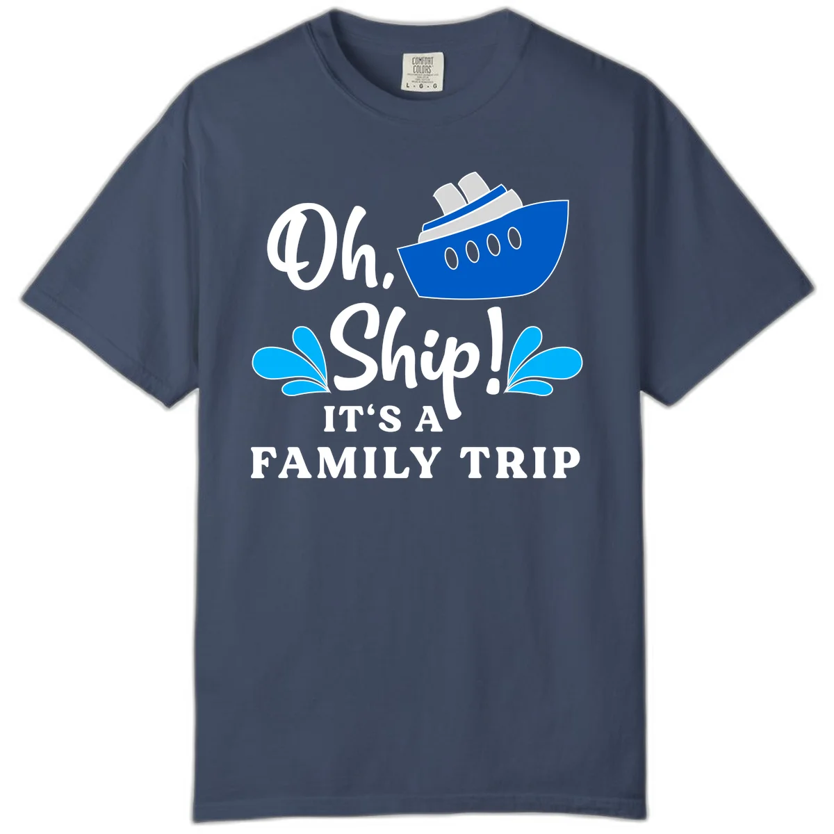 Oh Ship It's A Family Trip Comfort Color in Midnight