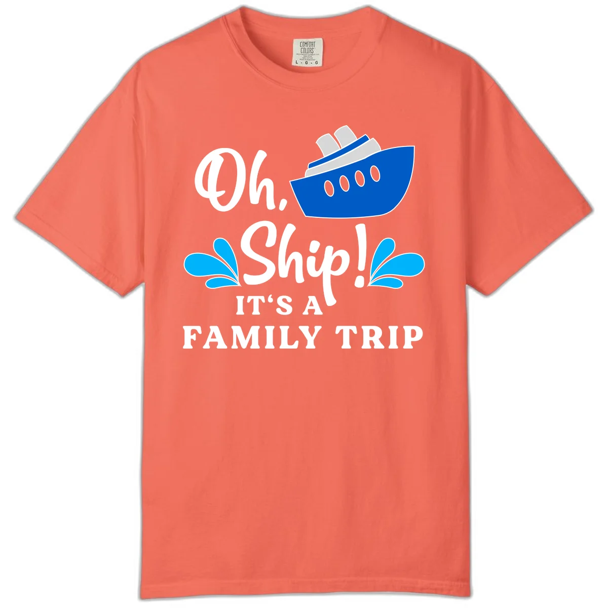 Oh Ship It's A Family Trip Comfort Color in Bright Salmon