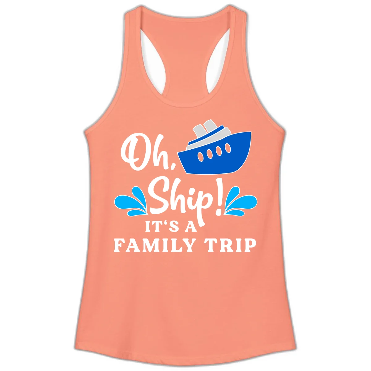 Oh Ship It's A Family Trip Ladies Tank in Solid Light Orange