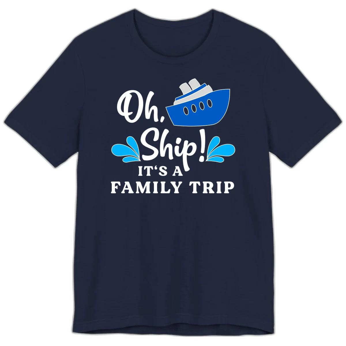 Oh Ship It's A Family Trip Premium T-Shirt in Navy