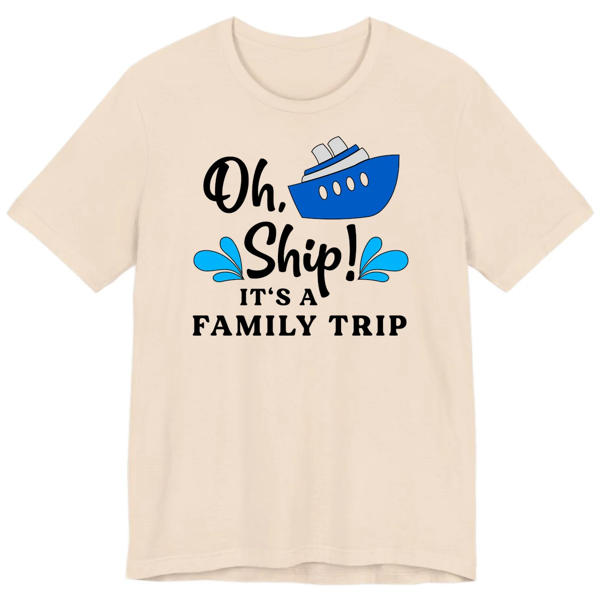 Oh Ship It's A Family Trip Premium T-Shirt in Soft Cream