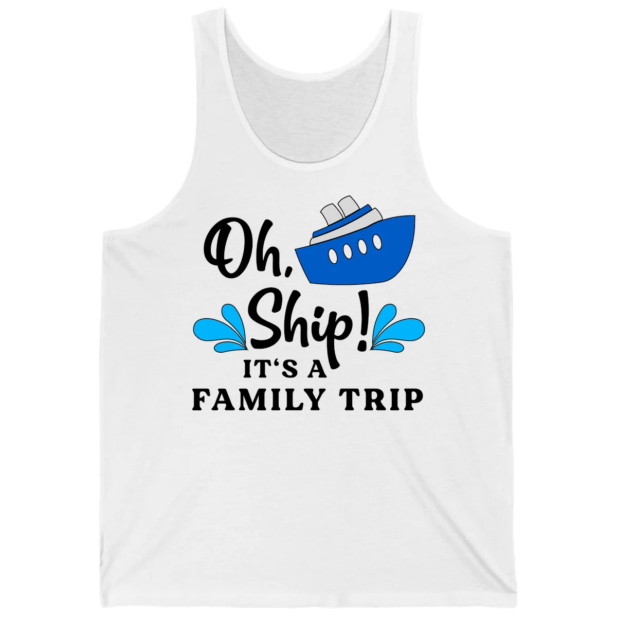 Oh Ship It's A Family Trip Tank in White