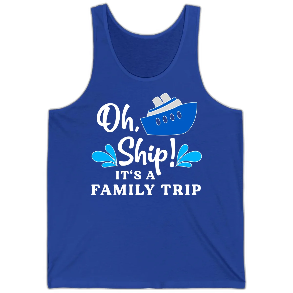 Oh Ship It's A Family Trip Tank in True Royal