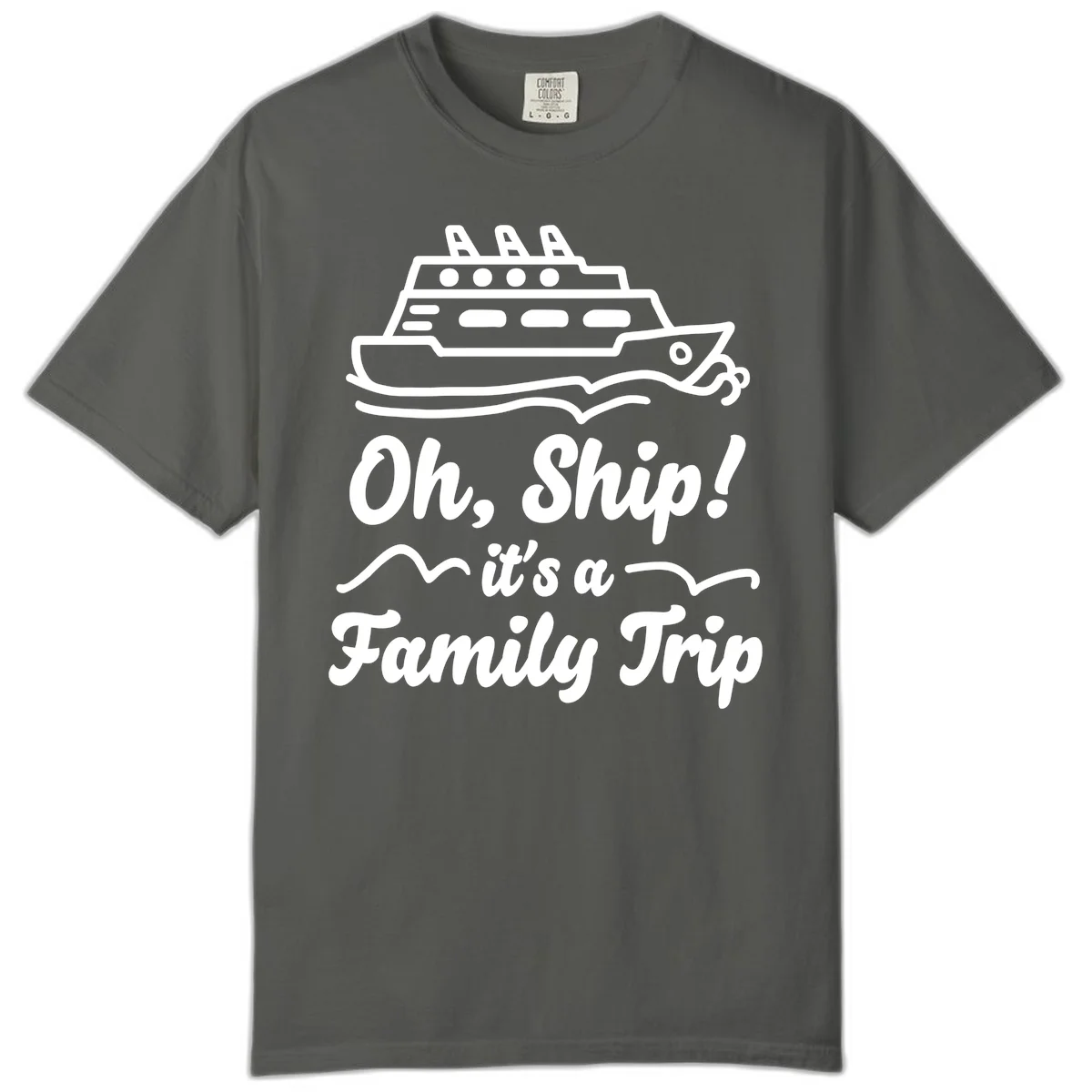 Oh Ship It's A Family Trip Comfort Color in Pepper