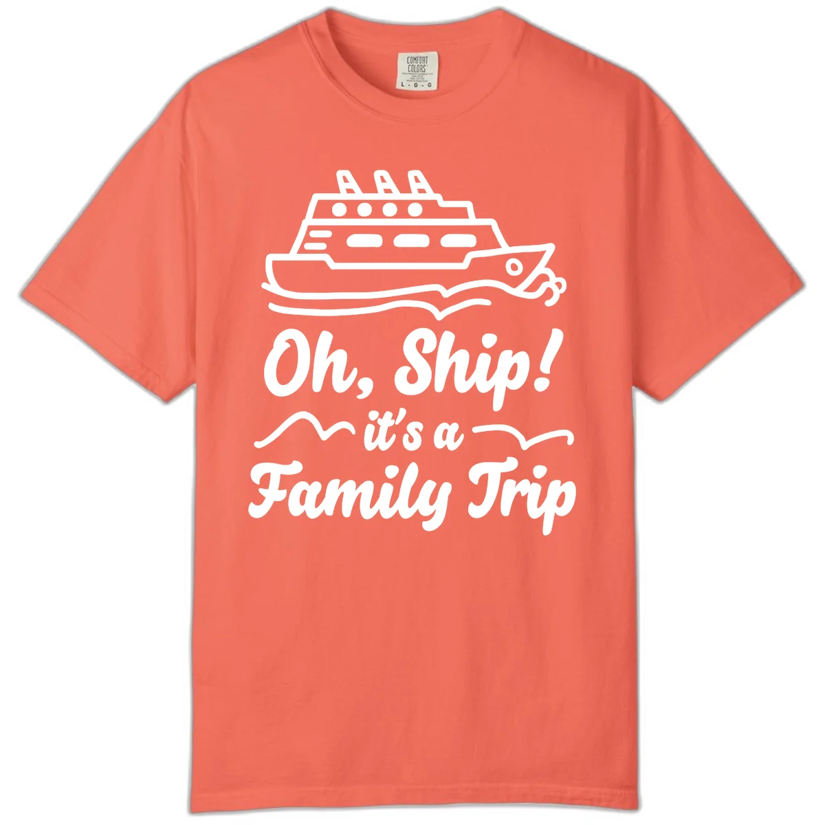 Oh Ship It's A Family Trip Comfort Color in Bright Salmon