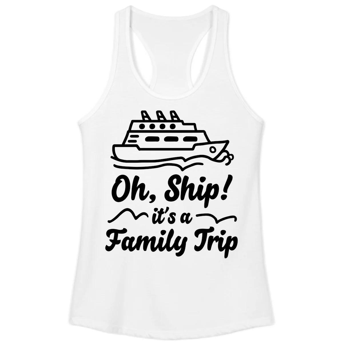 Oh Ship It's A Family Trip Ladies Tank in White