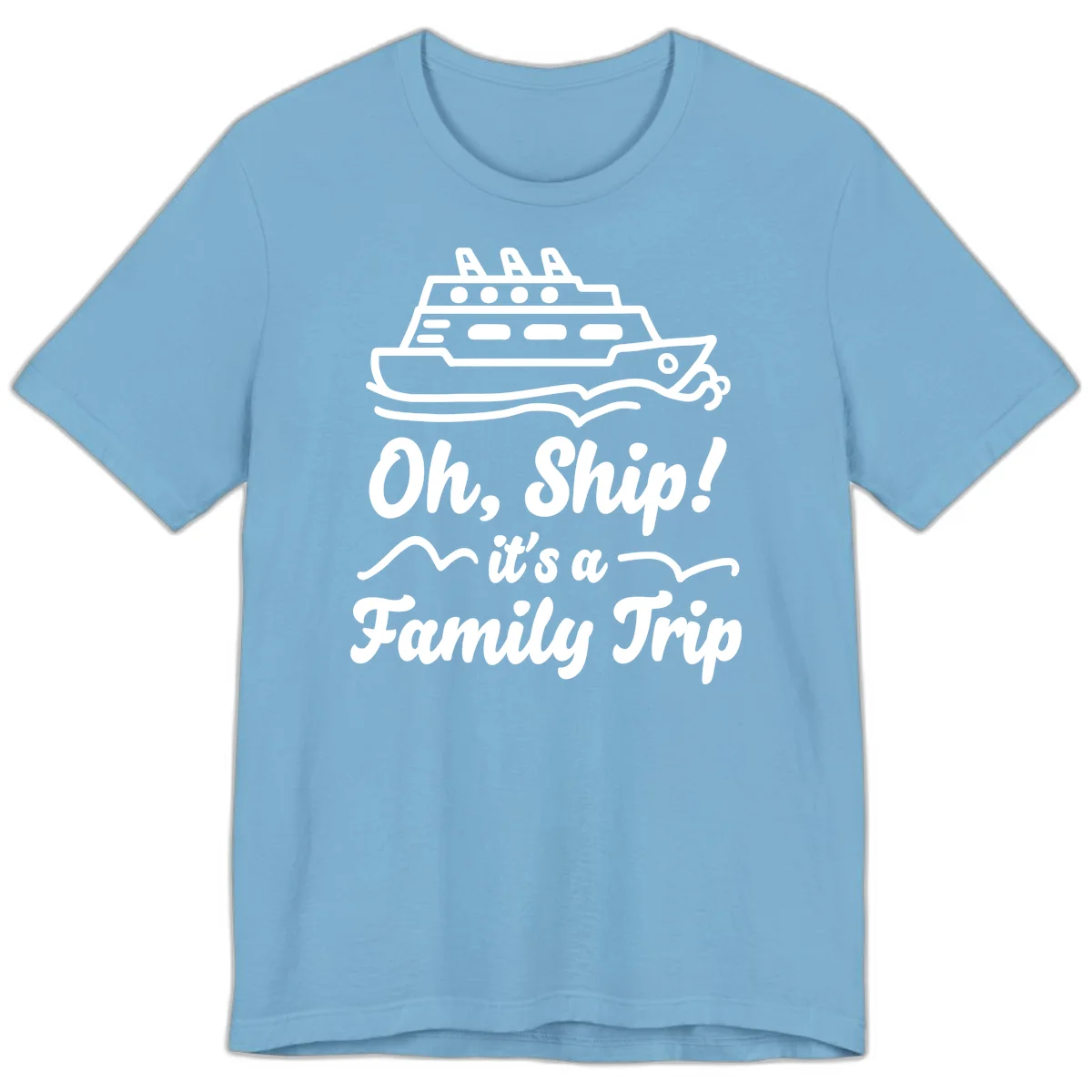 Oh Ship It's A Family Trip Premium T-Shirt in Ocean Blue