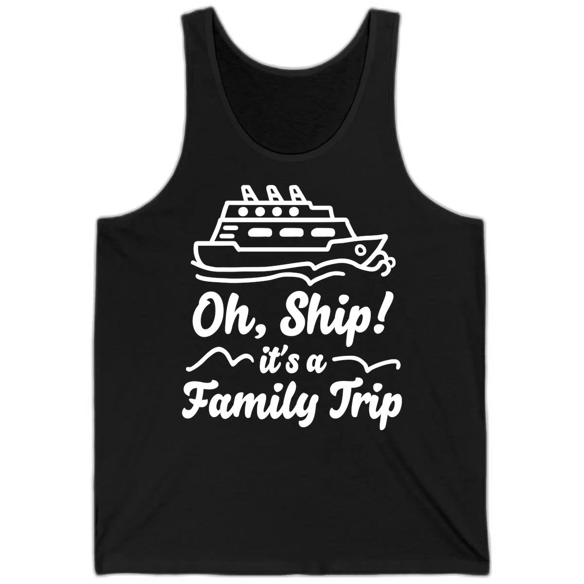 Oh Ship It's A Family Trip Tank in Black