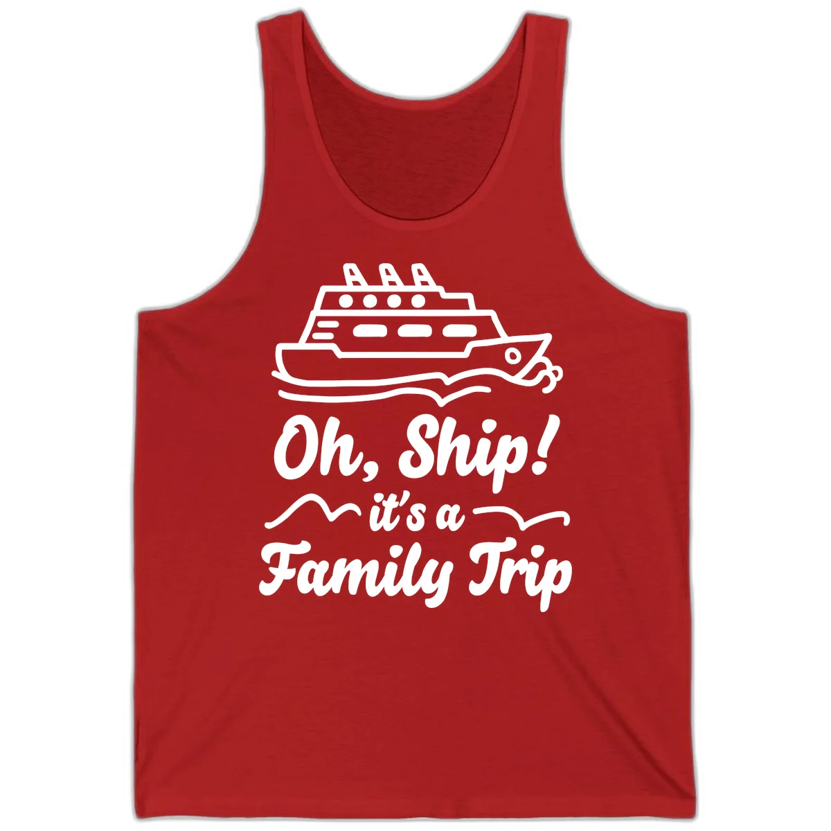 Oh Ship It's A Family Trip Tank in Red