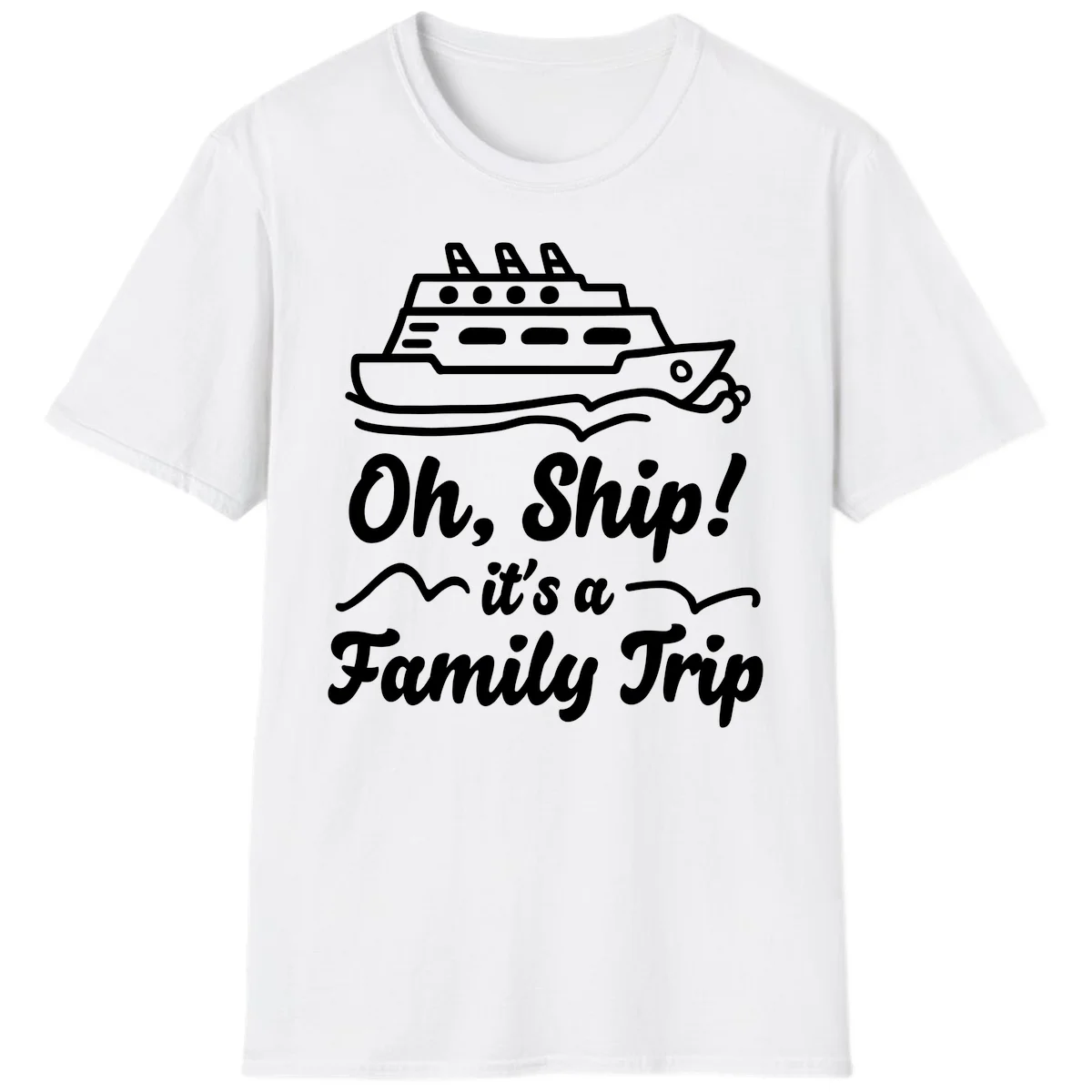 Oh Ship It's A Family Trip T-Shirt in White