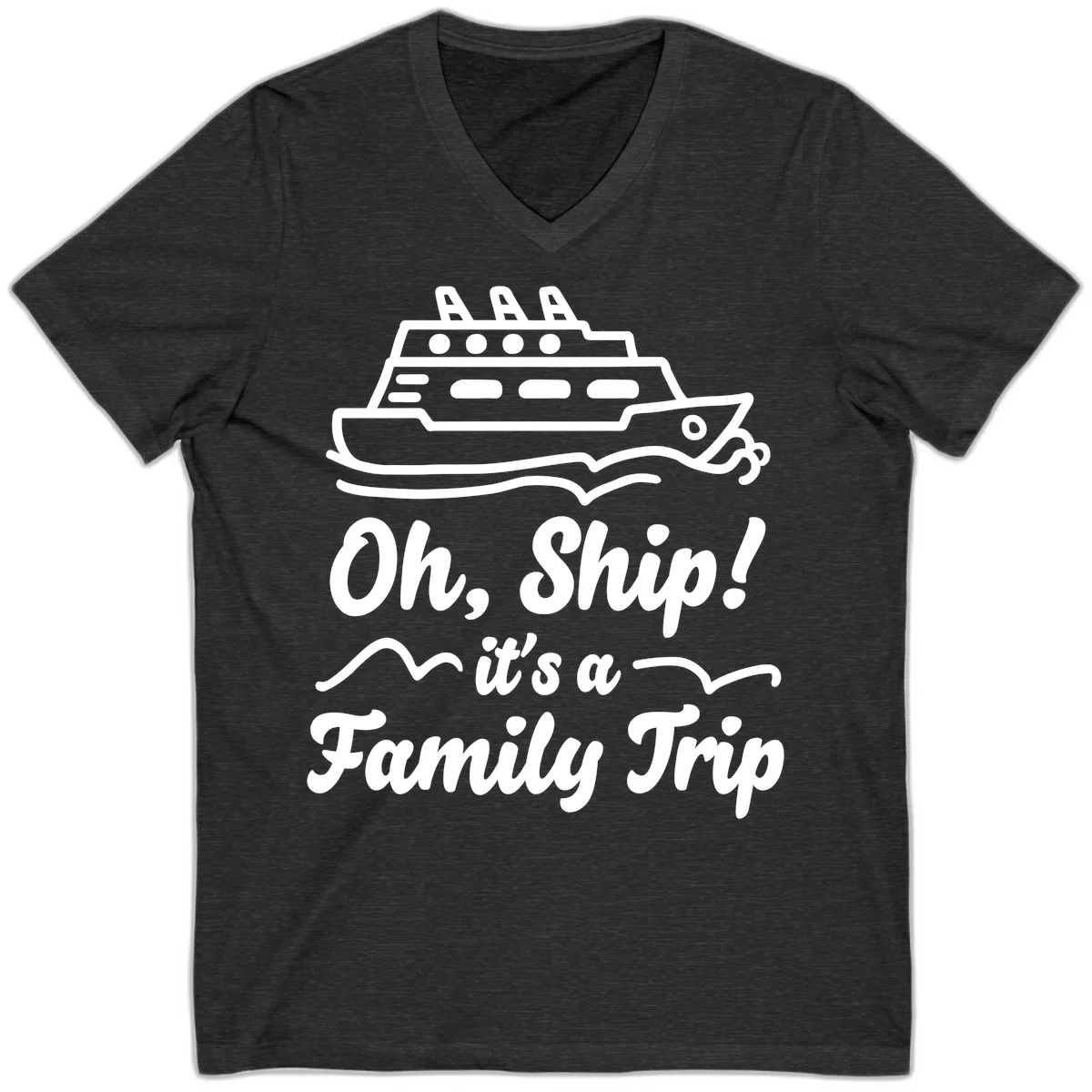 Oh Ship It's A Family Trip V-Neck in Dark Grey Heather