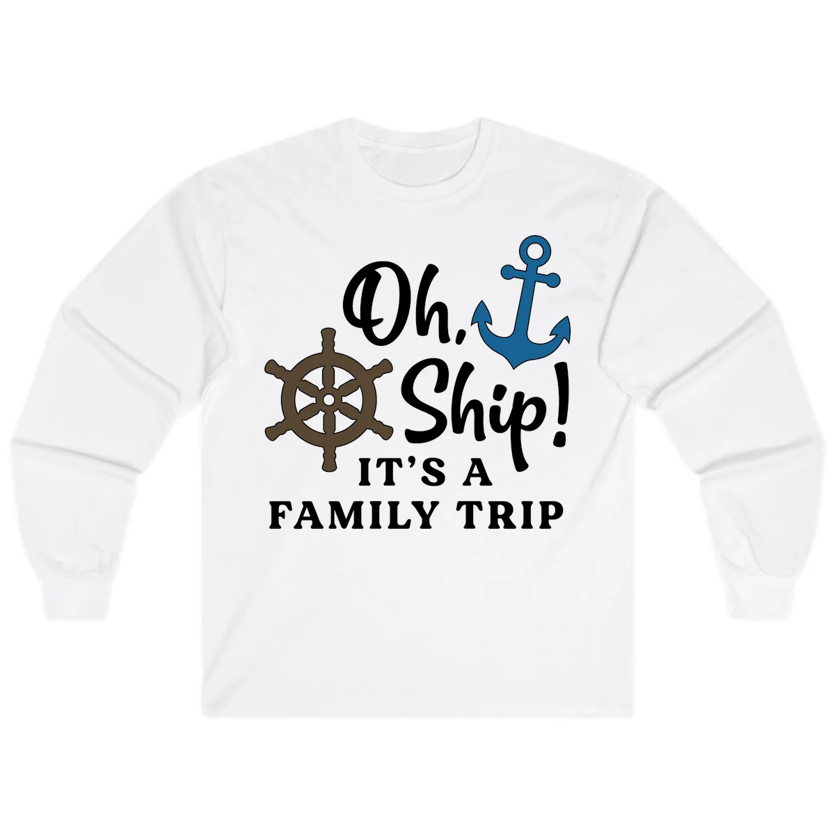 Oh Ship Family Trip Long Sleeve in White