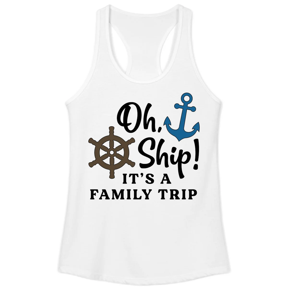 Oh Ship Family Trip Ladies Tank in White