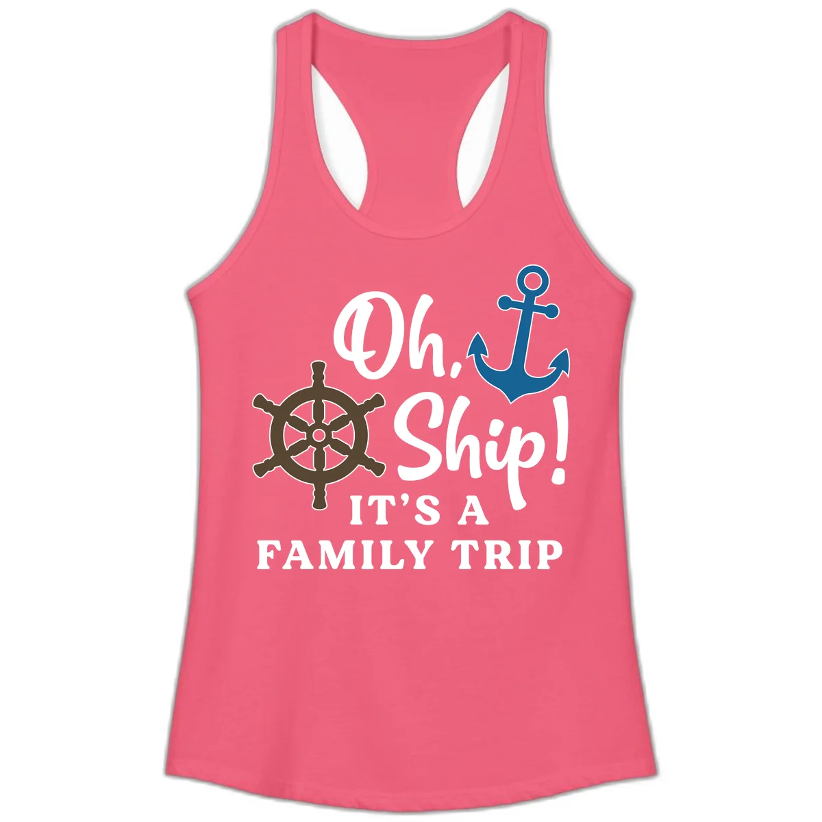 Oh Ship Family Trip Ladies Tank in Hot Pink