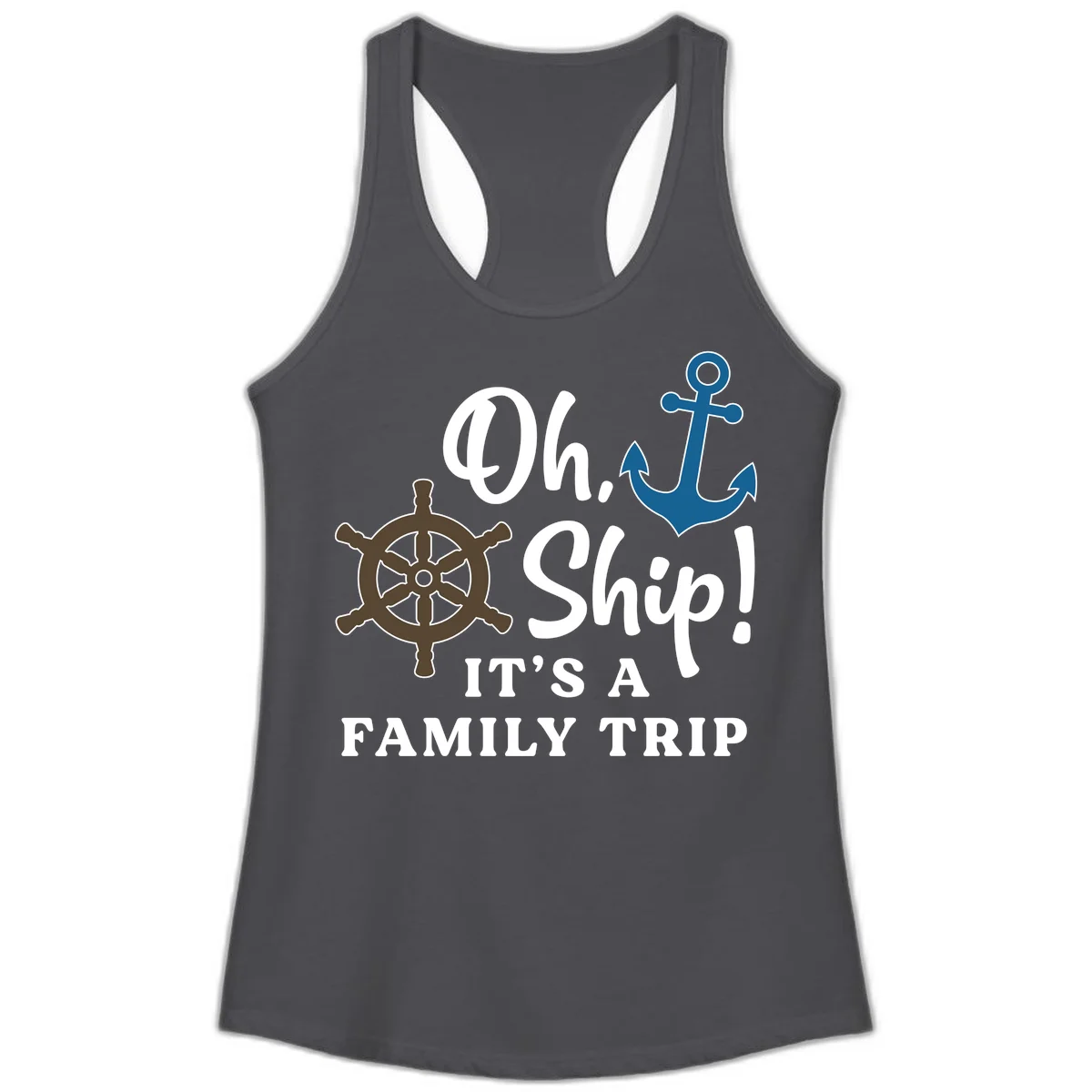 Oh Ship Family Trip Ladies Tank in Solid Dark Gray