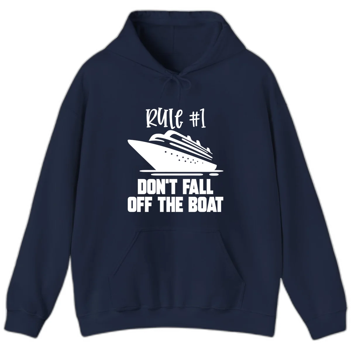 Rule #1 Don't Fall Off The Boat Hoodie in Navy